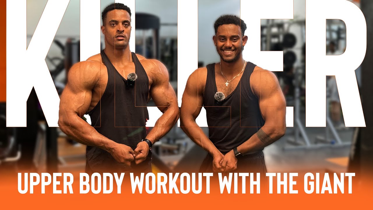 Upper body workout with the Ethiopian Giant-Hyder!