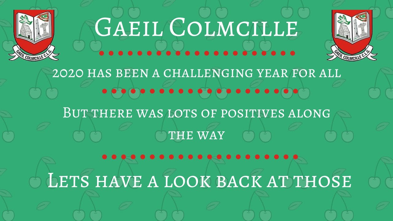 Gaeil Colmcille Month by Month in 2020