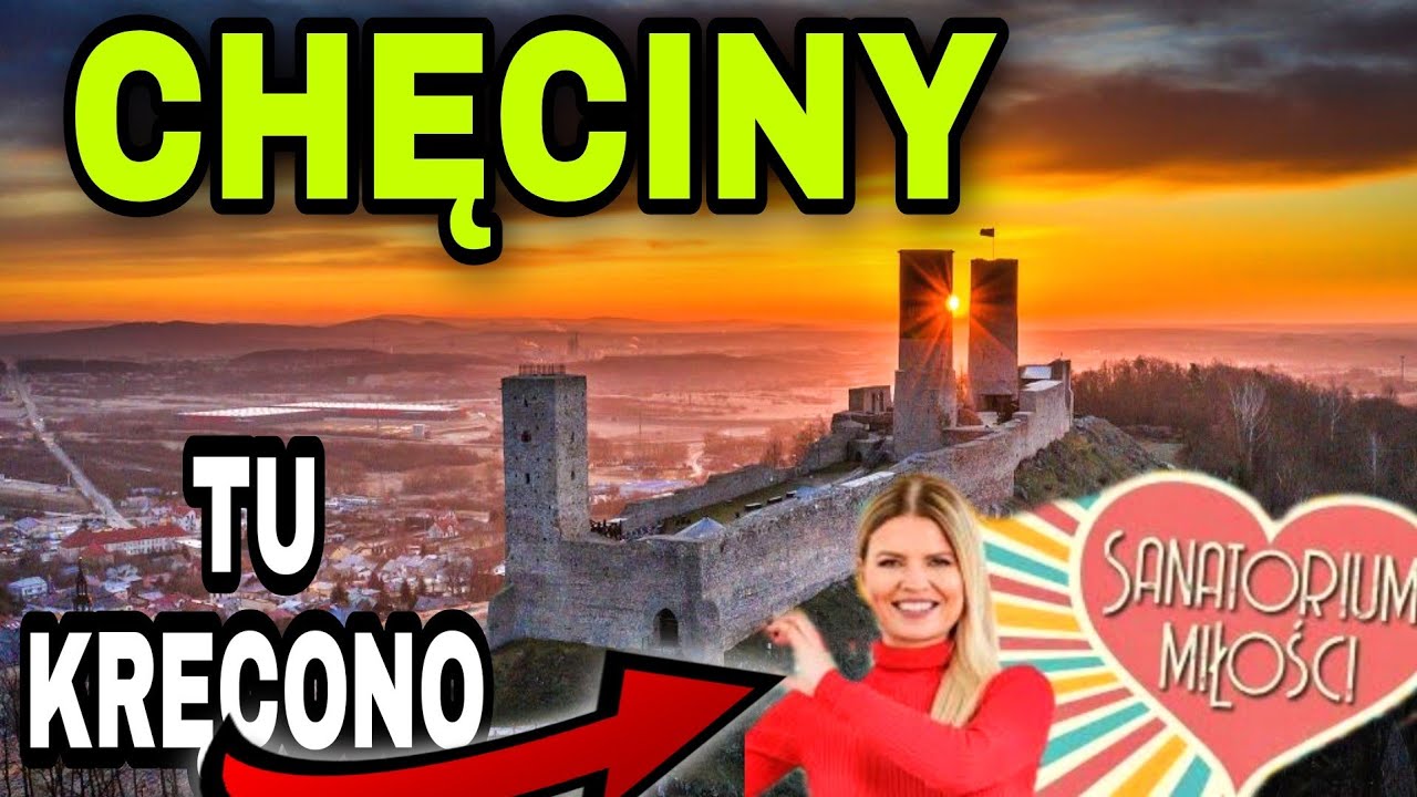 CHĘCINY TO TU NAGRYWANO SANATORIUM MIŁOŚCI 2023
