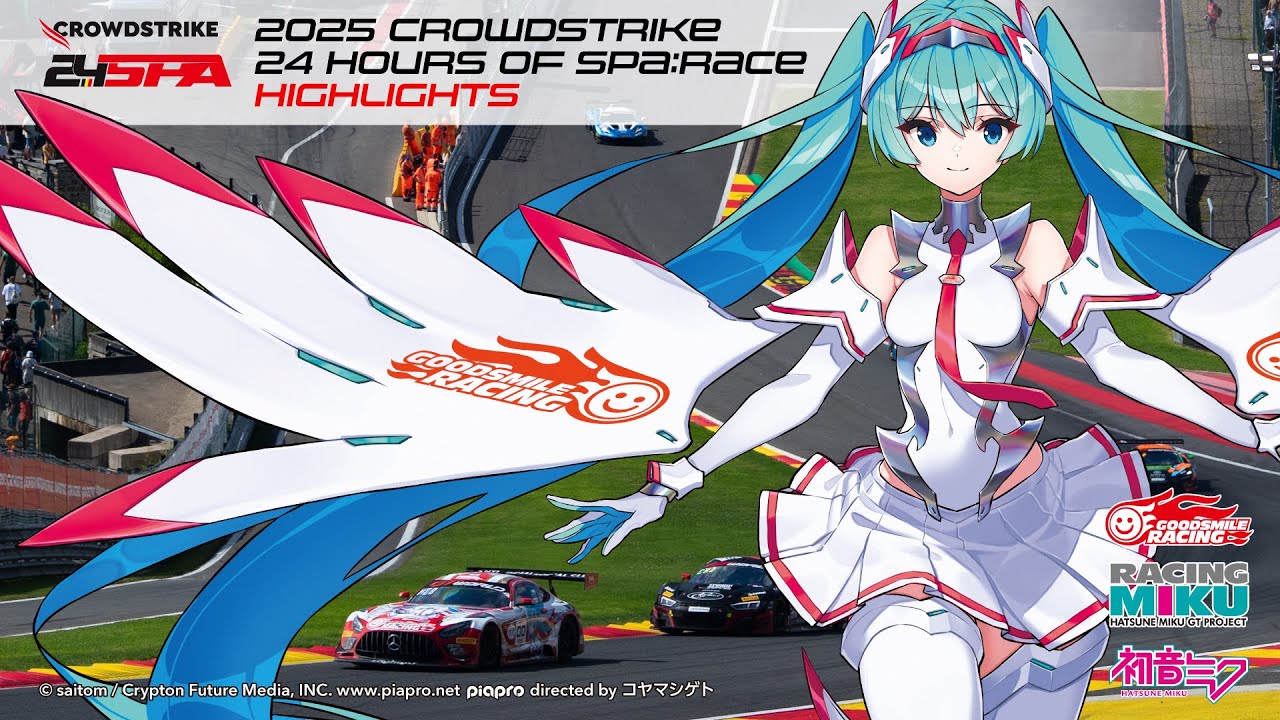 GOODSMILE RACING 2025 CROWDSTRIKE 24 HOURS OF SPA Highlights