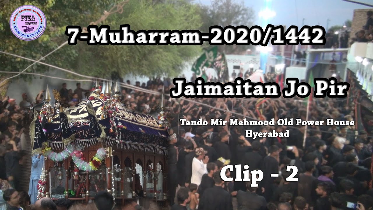 7 Muharram {Jamaitan Jo Pir} 1442/2020 (Clip - 2)