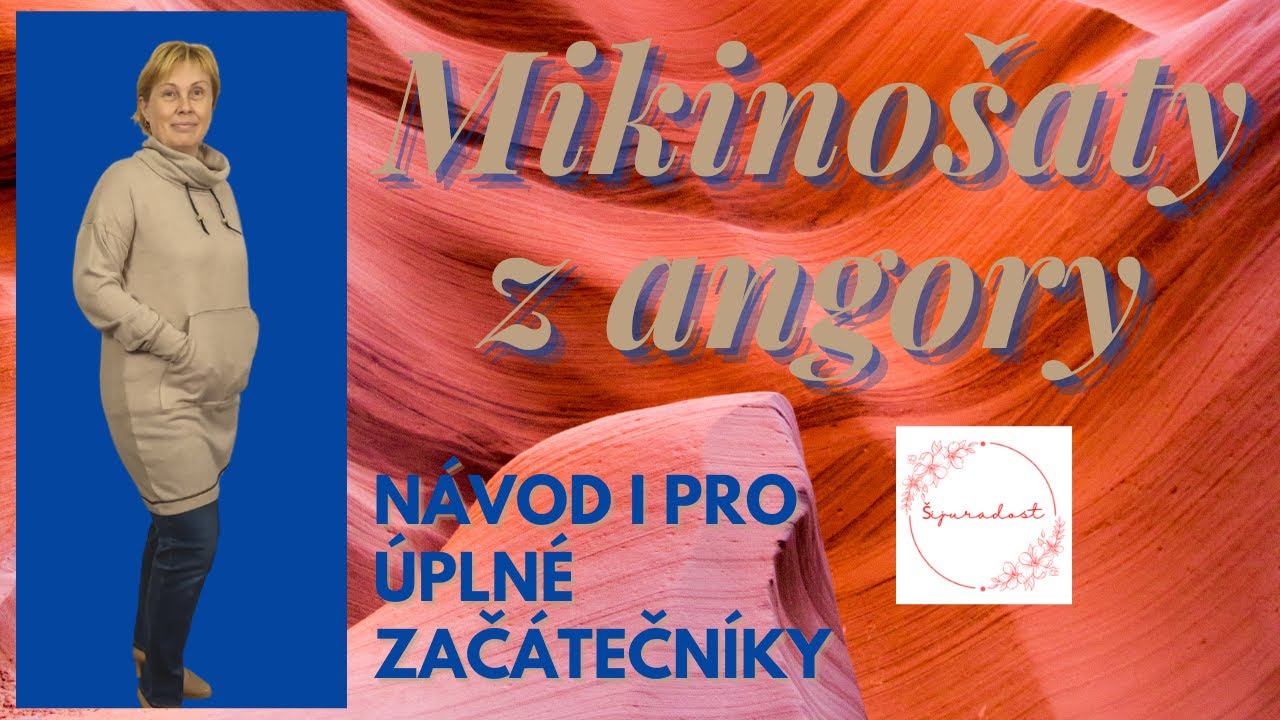 Mikinošaty z angory-návod i pro úplné začátečníky