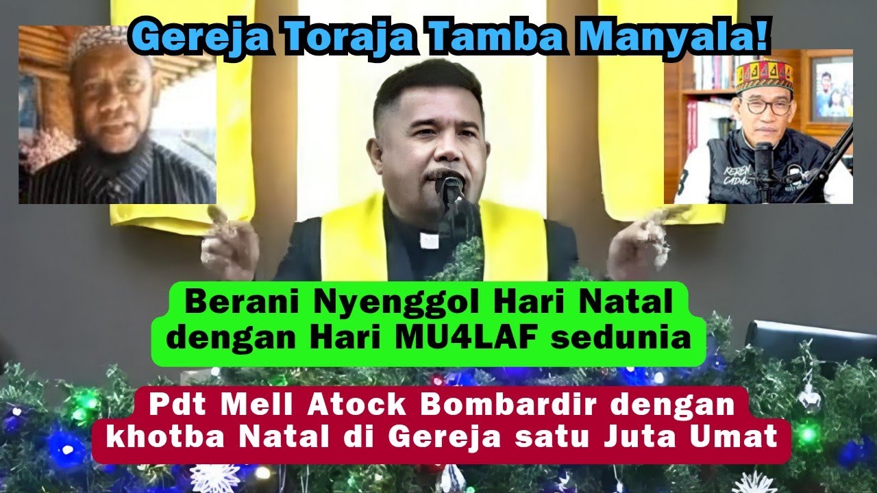 Pdt Mell Atock B0MB4RDIR  hari MU4LAF sedunia dengan Khotbah Natal di Gereja sejuta umat! 
