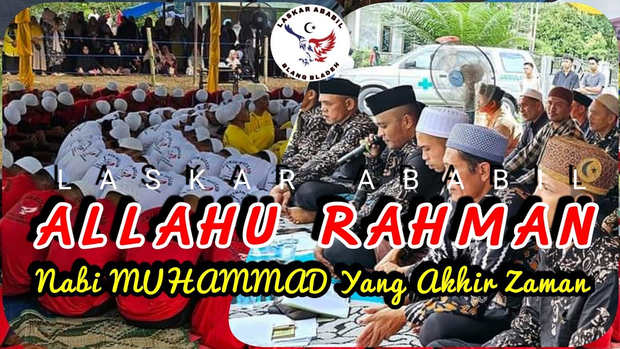 ALLAHU ALLAH ALLAHU RAHMAN, NABI MUHAMMAD YANG AKHIR ZAMAN | PART TERAKHIR LASKAR ABABIL