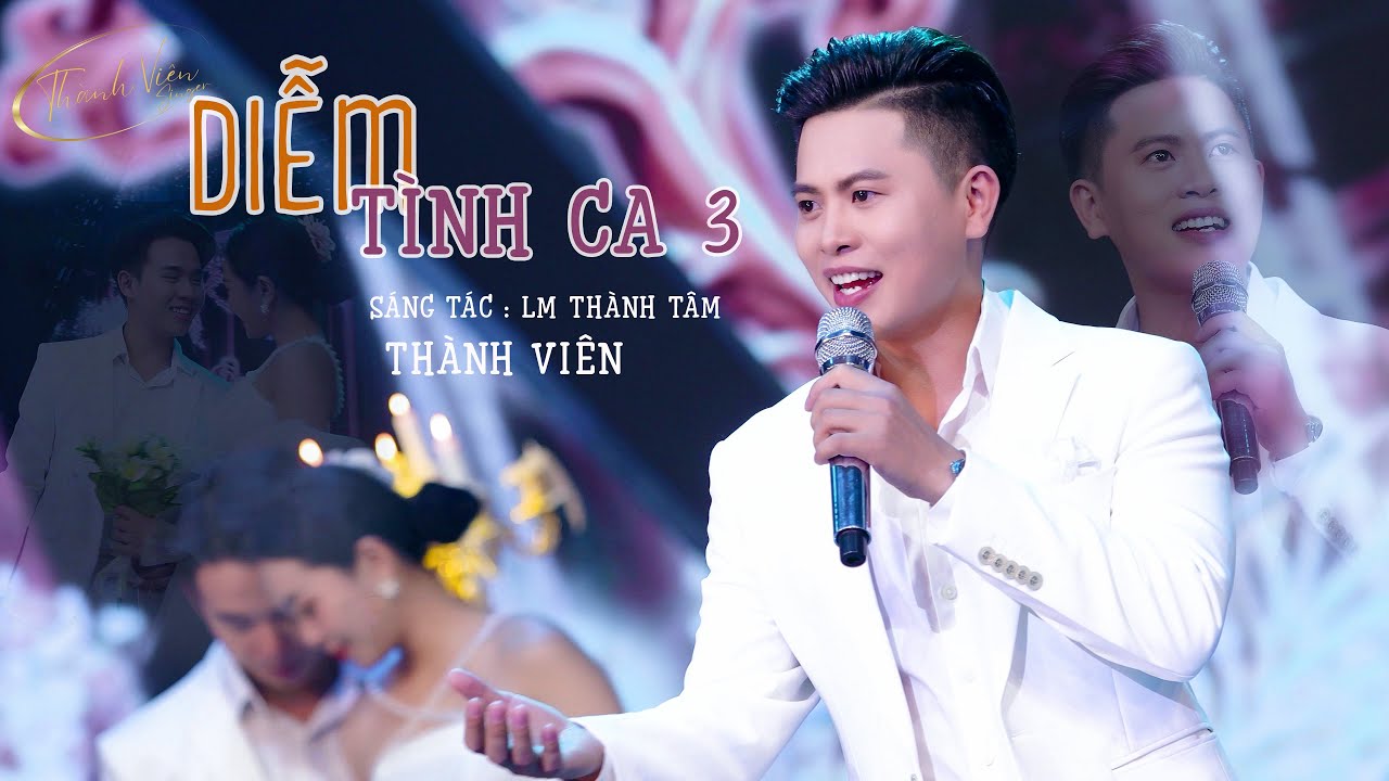 Diễm Tình Ca 3 - Thành Viên [ Nhạc Cưới Thánh Ca ]