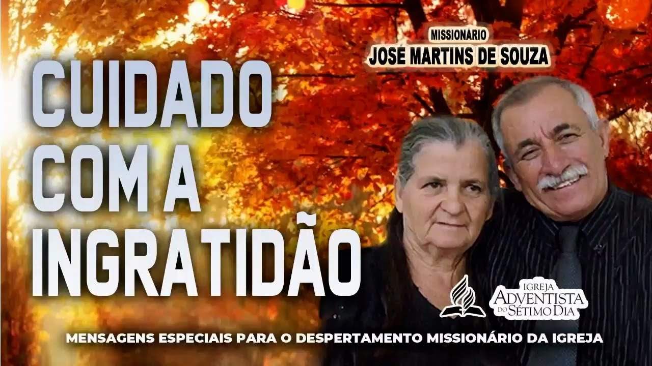 cuidado com a ingratidão: Miss. JOSÉ MARTINS DE SOUZA