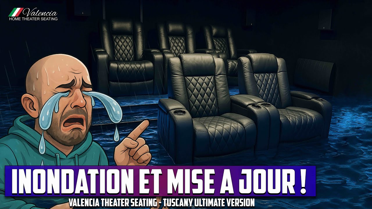 Inondation De La Salle Cinema et Mise A Jour !  Valencia Theater Seating Tuscany Ultimate