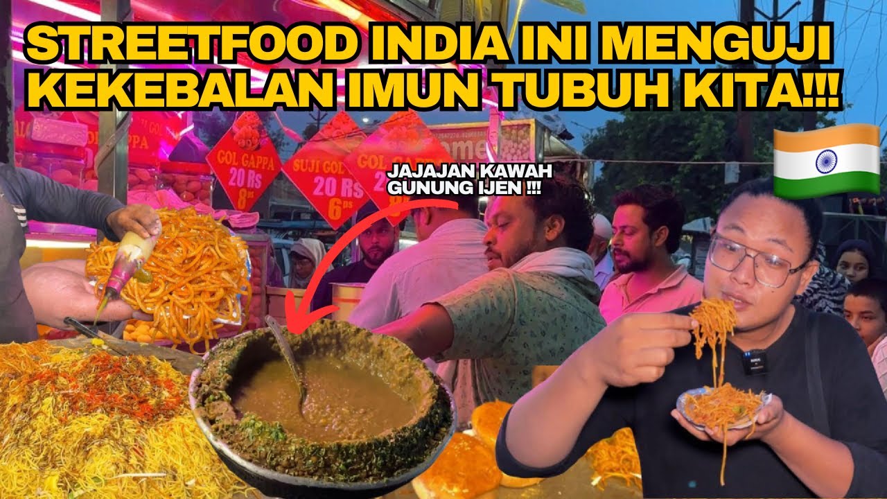 BERBURU STREETFOOD YANG MENGUJI ADRENALIN DAN IMUM TUBUH DI PINGGIR JALANAN INDIA🇮🇳‼️AKU HABISIN‼️