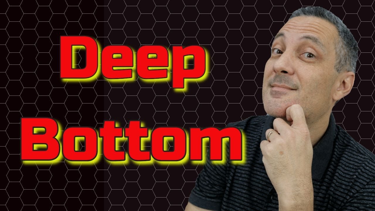 Qual a diferença entre DEEP e BOTTOM?