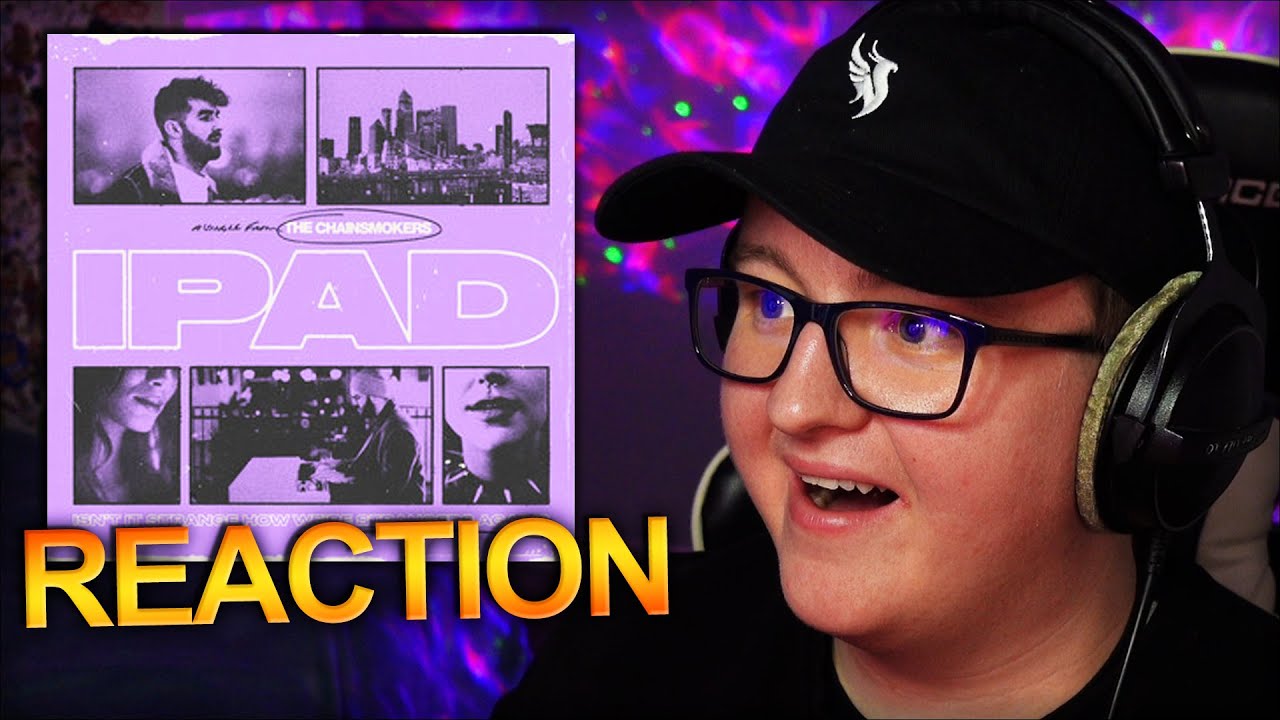The Chainsmokers - iPad *REACTION*