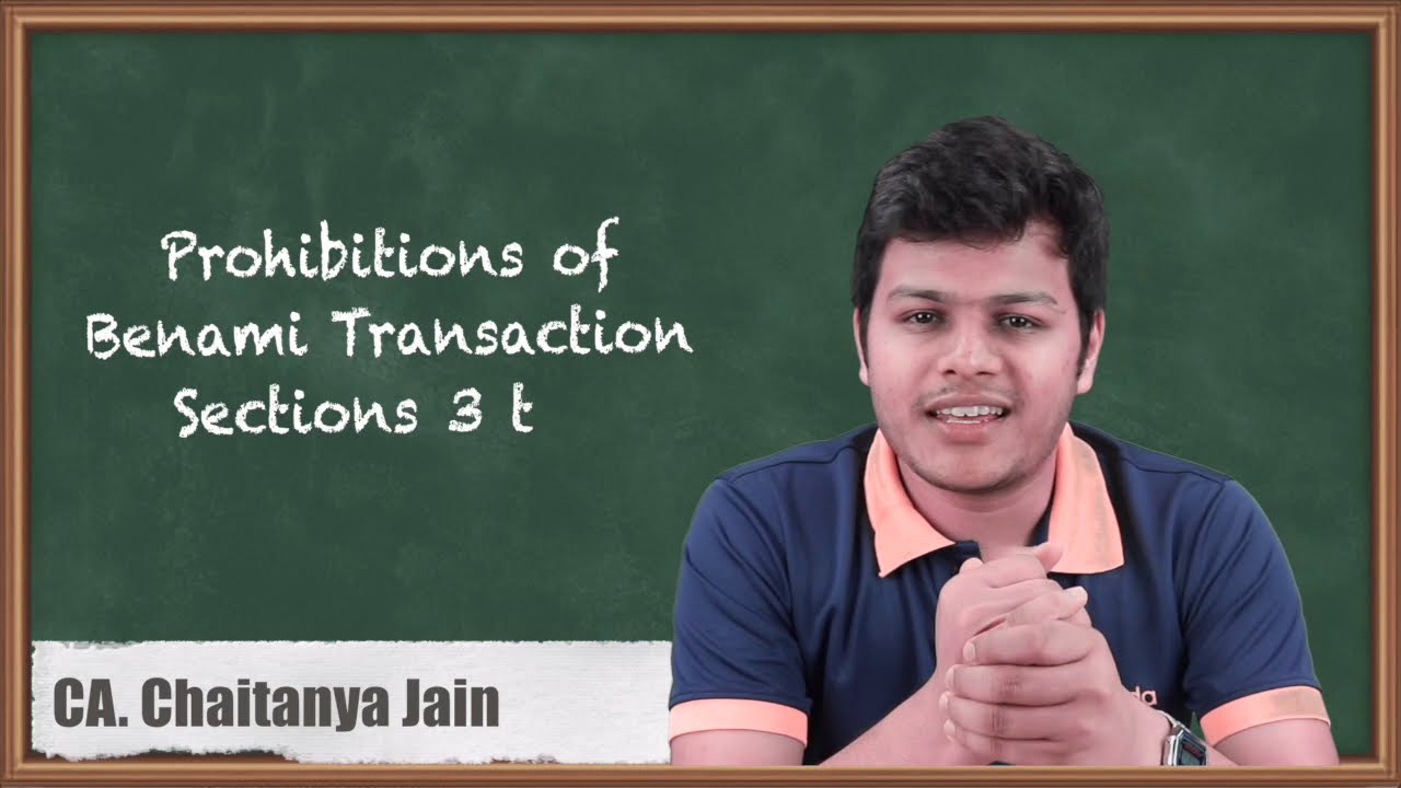 Prohibitions of Benami Transaction (Sections 3 to 6) - CA Final Business Laws