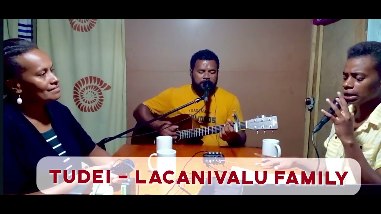 TUDEI - LACANIVALU FAMILY
