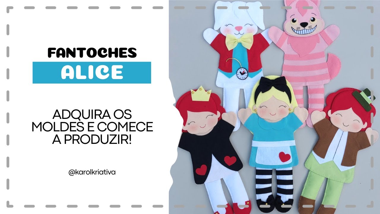 ALICE - FANTOCHES EM FELTRO
