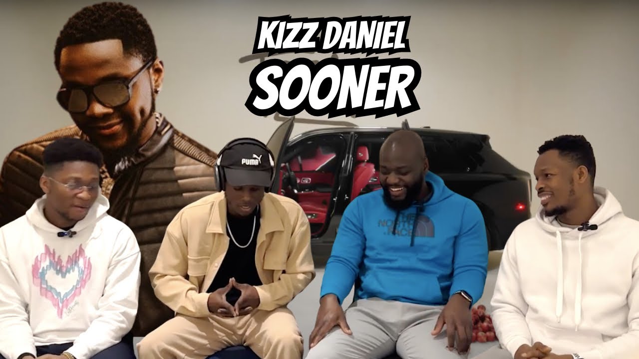 Kizz Daniel - Sooner / Vibes On Vibes Reaction