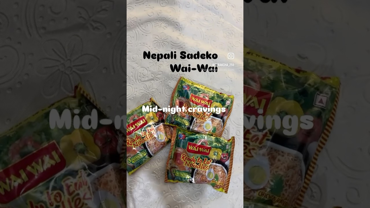 #neplai #sadeko #waiwainoodles
