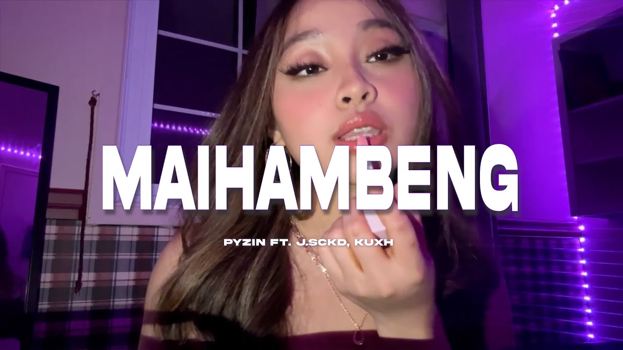 Pyzin - Maihambeng (ft J.SCKD, KUXH) (Official Lyric Visualizer)