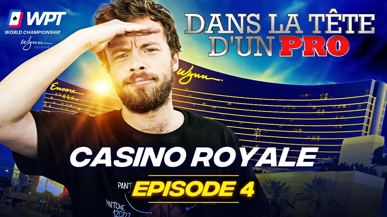 ♠♣♥♦ Dans la Tête d'un Pro : WPT Wynn 2023 EP04 (poker)
