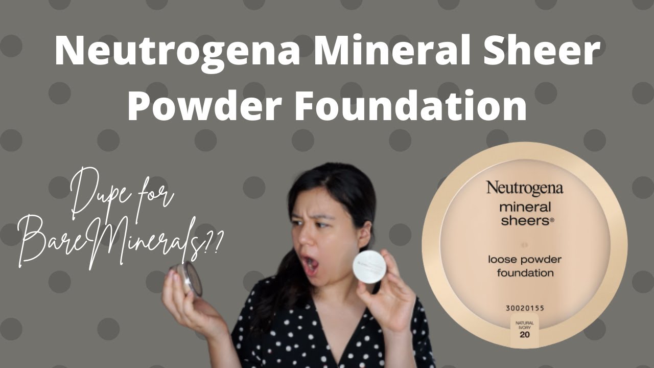 Neutrogena Mineral Sheers Loose Powder Foundation Review! Dupe for Bare Minerals??