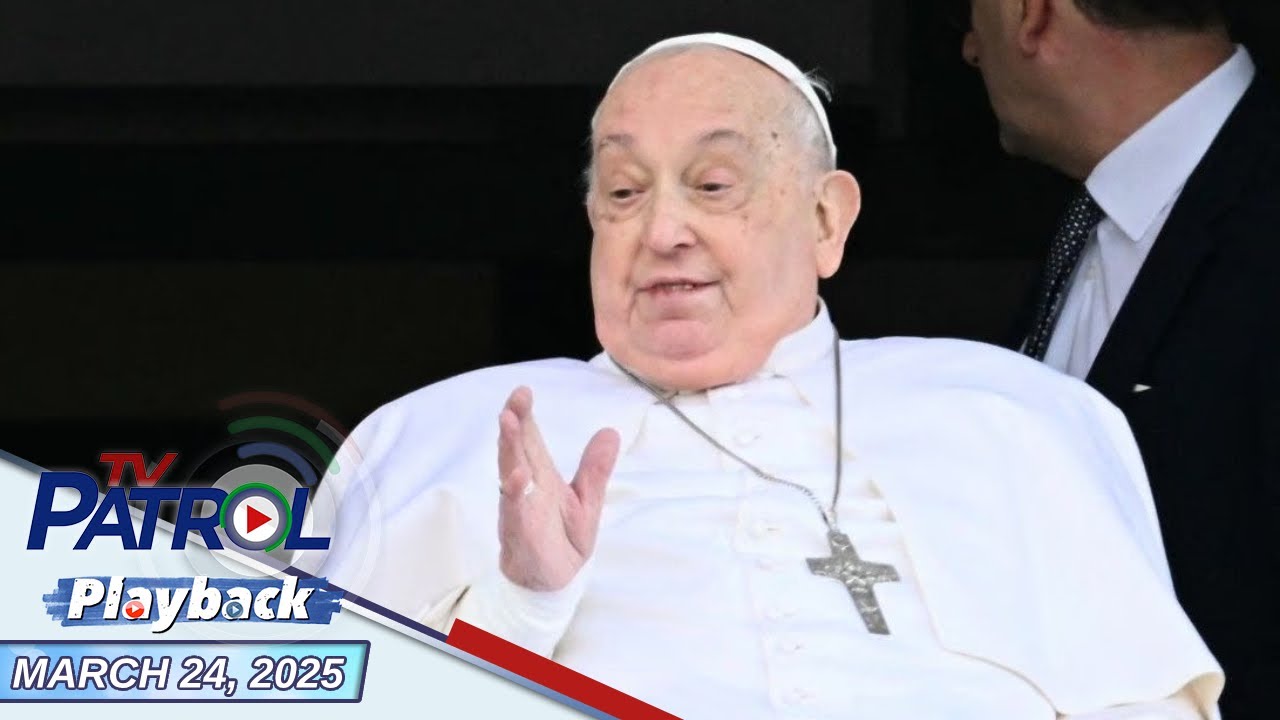 TV Patrol Playback | March 24, 2025