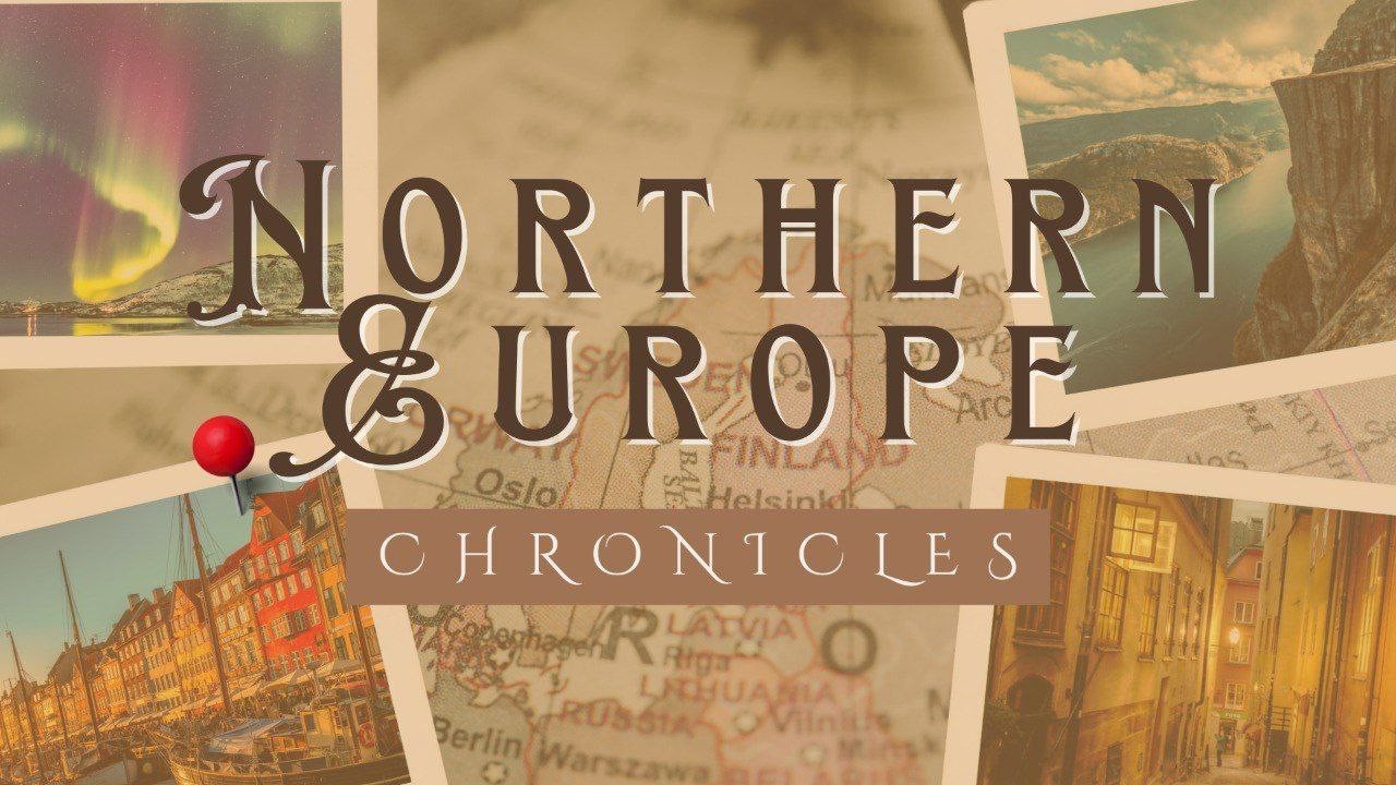 Northern Europe Chronicles | April 13, 2026