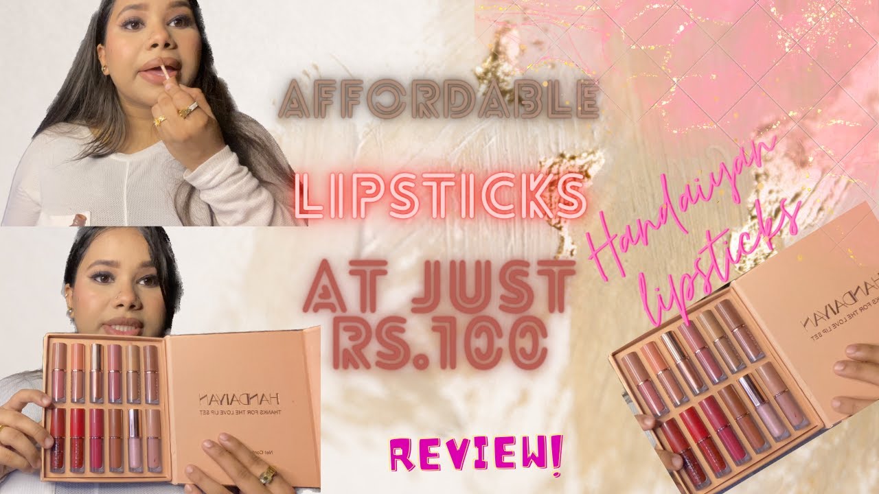 Affordable lipsticks under Rs. 100 || Handaiyan lipstick review || Makeupbyshahista