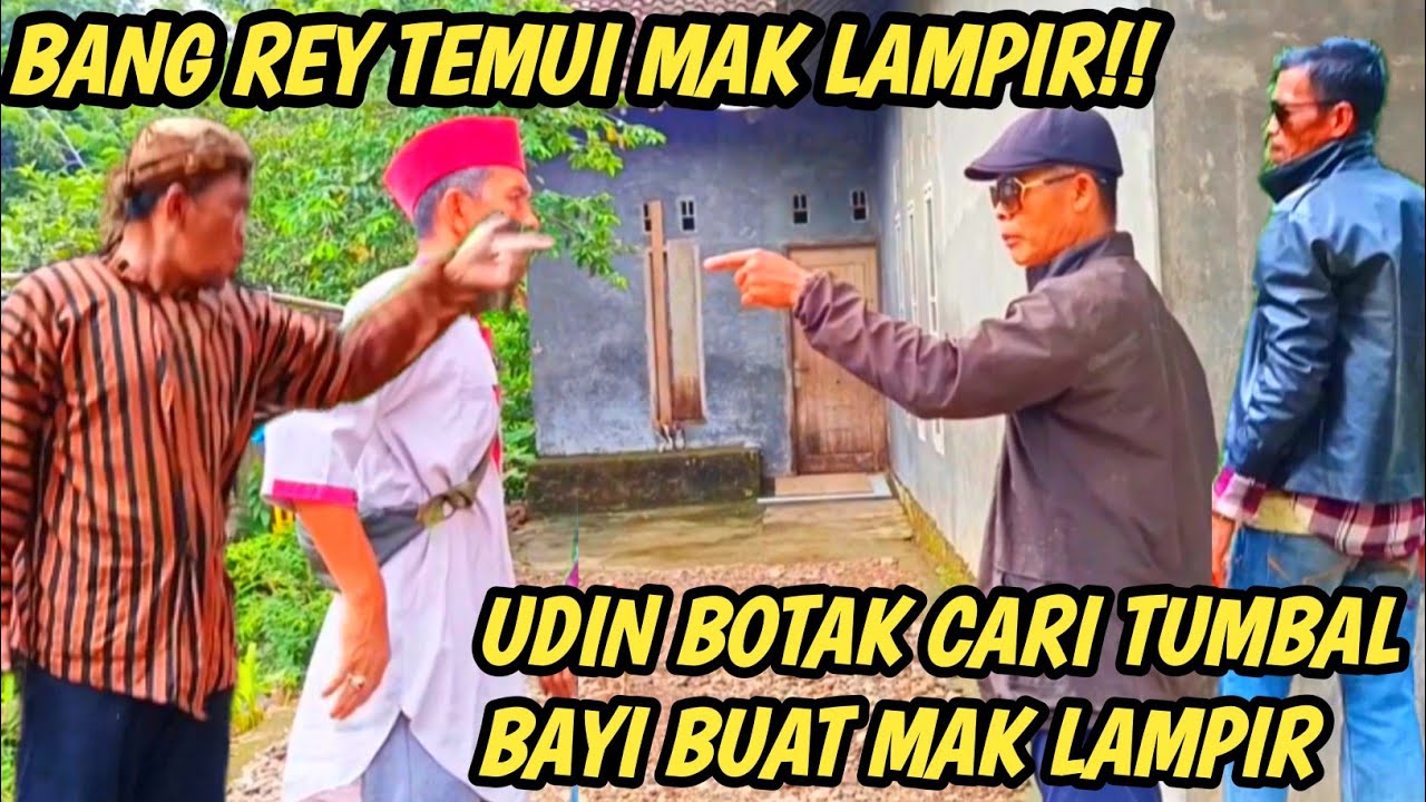 NOTO URIP✔️KI SLAMAT DAN BANG REY UTUS OMPONG HADANG UDIN BOTAK BERIKAN TUMBAL BAYI BUAT MAK LAMPIR