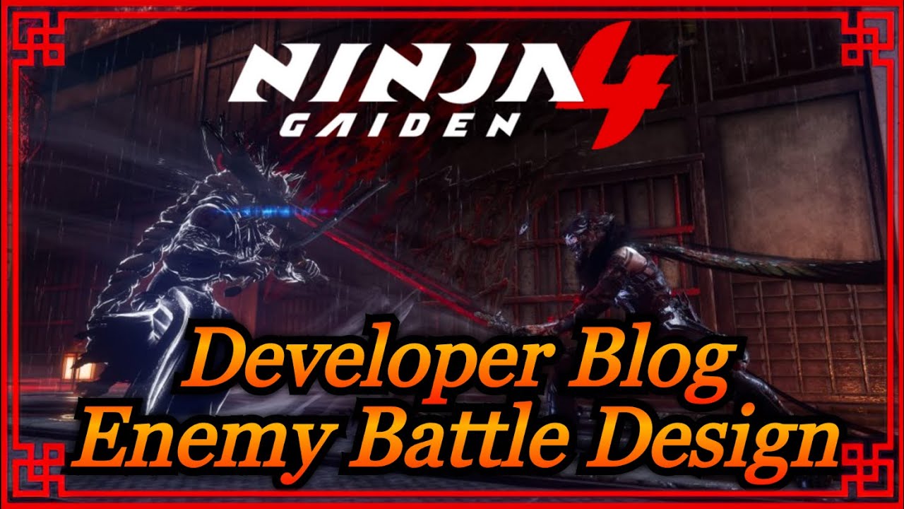 Блог разработчиков Ninja Gaiden 4: Дизайн боевых действий с противниками