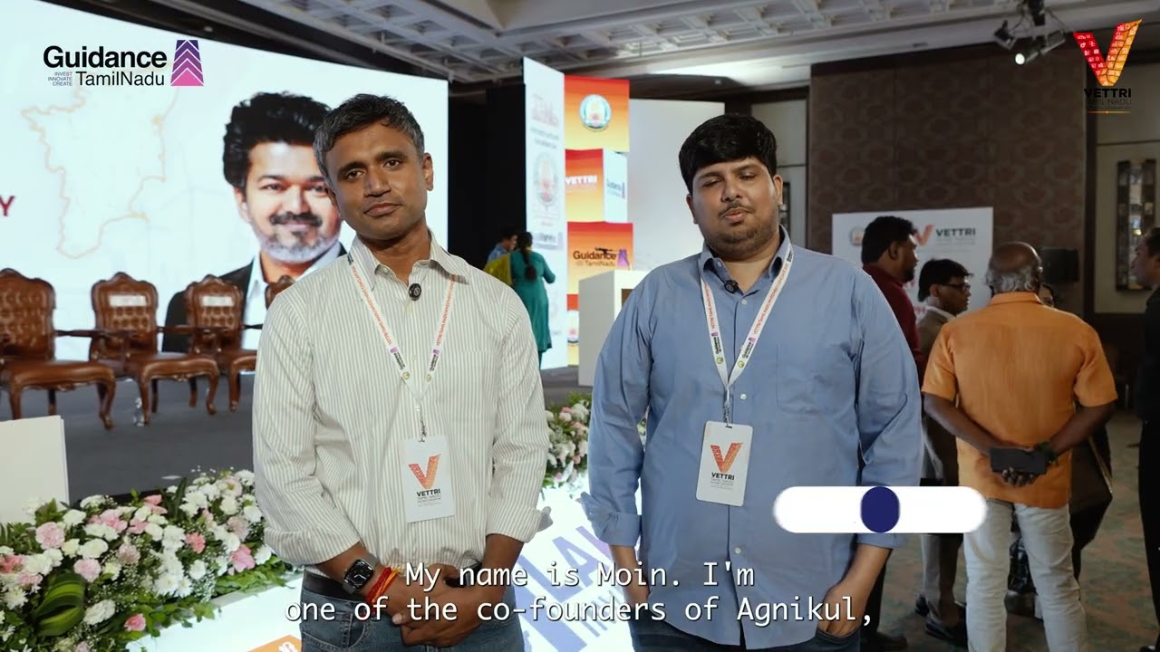 Agnikul Cosmos at the VETTRI Tamil Nadu Investment Conclave 2026