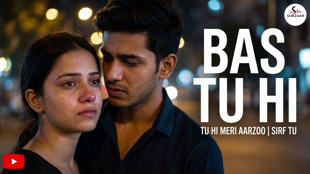 Bas Tu Hi (Official Audio) | Heart Touching Romantic Song 2026 | Indie Love Song