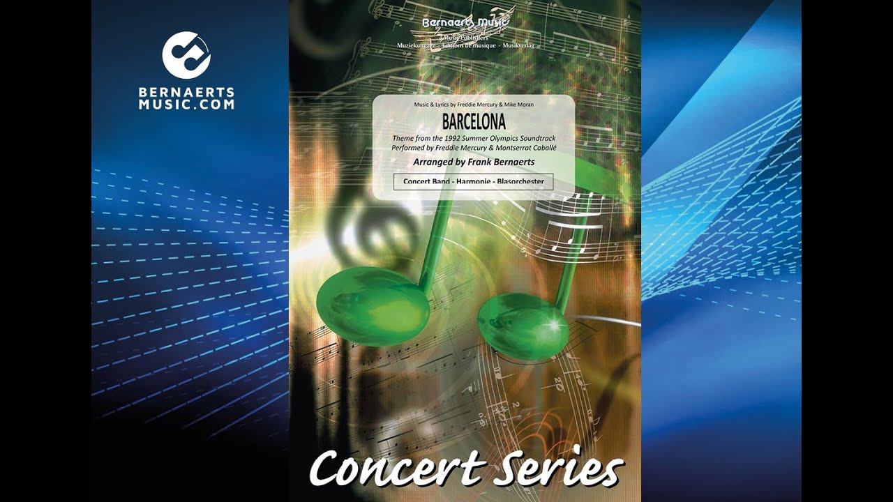 BARCELONA - Queen, arr. Frank Bernaerts - Concert Band Version