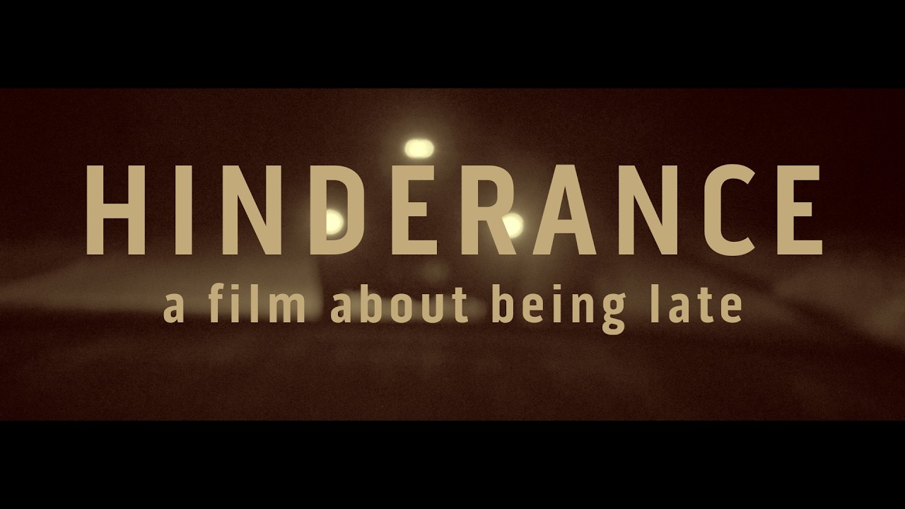 HINDERANCE | Student Film