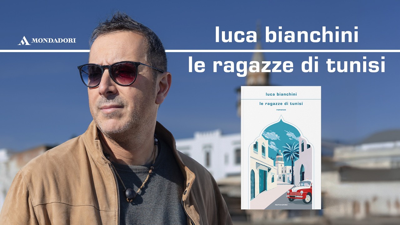 Luca Bianchini - Le ragazze di Tunisi