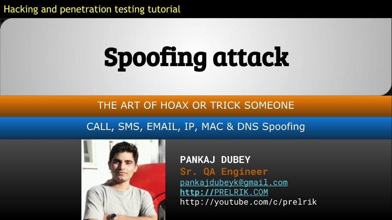 Spoofing attack tutorial - how to spoof Email, caller ID, GPS, IP address