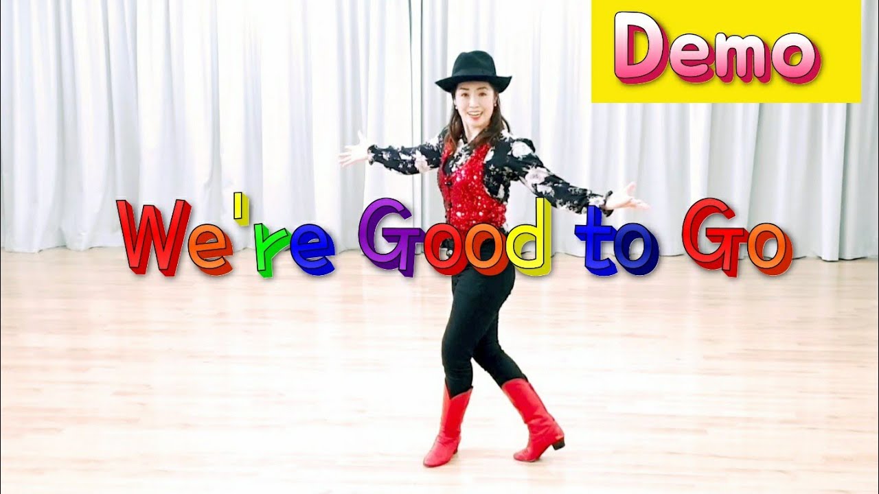 we're Good to Go Line Dance ( 신나는 초급 라인댄스)