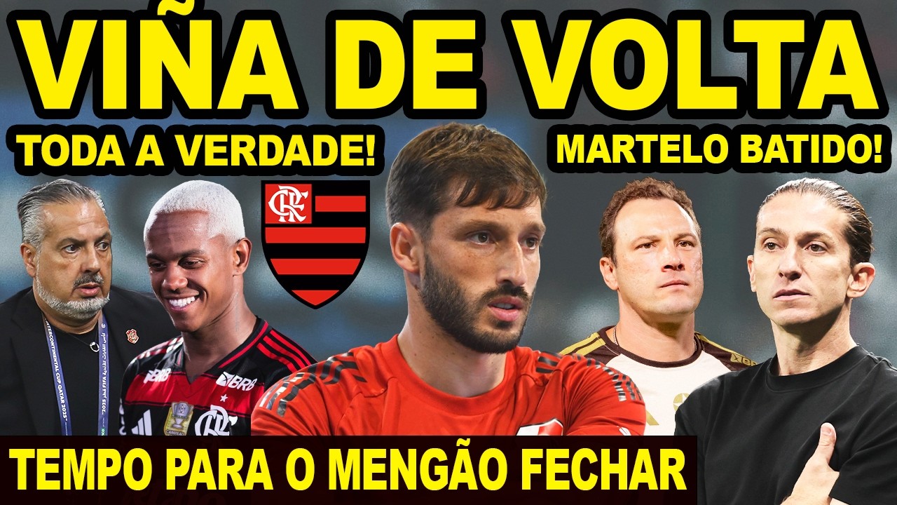 SEMANAS DECISIVAS! FLAMENGO VAI CONTRATAR REFORÇOS! MATIAS VIÑA VOLTANDO? MARTELO BATIDO NO MENGÃO