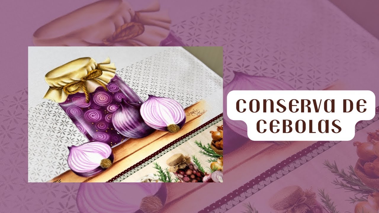 Como pintar conserva de cebola roxa