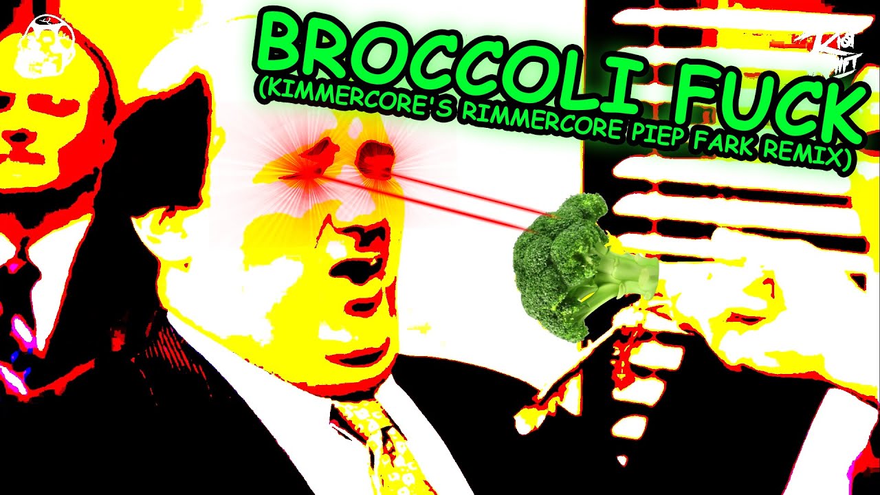 GPF x Riot Shift - Broccoli Fuck (KIMMERCORE'S RIMMERCORE PIEP FARK REMIX)