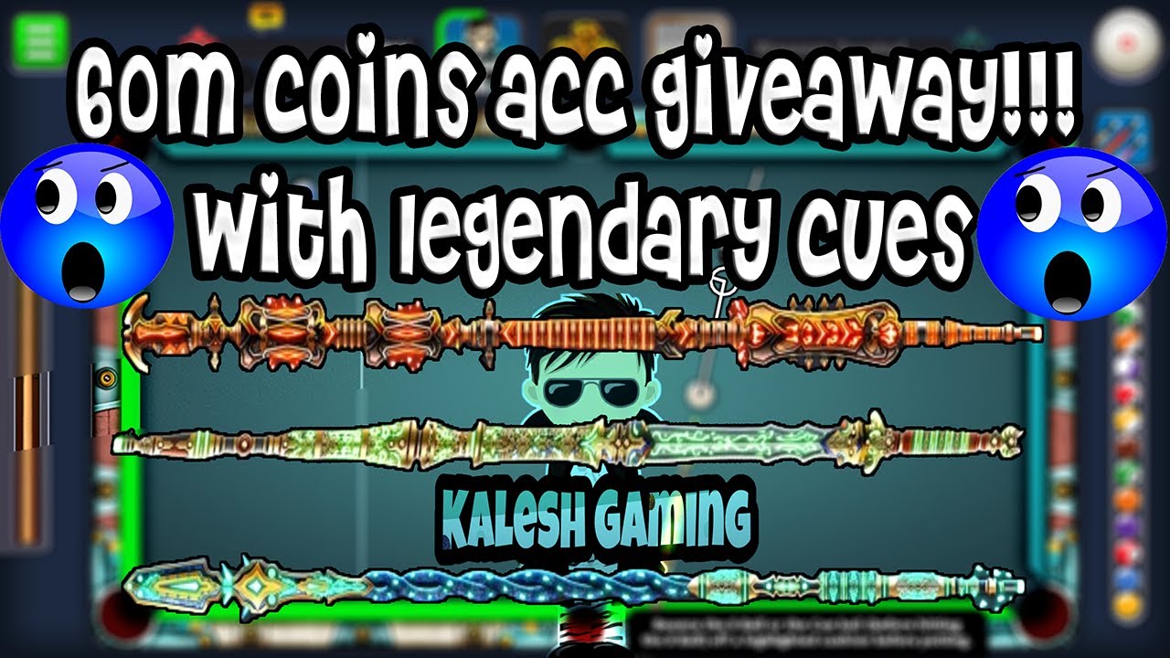 🤑 8 Ball Pool | 60M Coins Acc GiveAway With Awesome Legendary Cues (expired) 🤑
