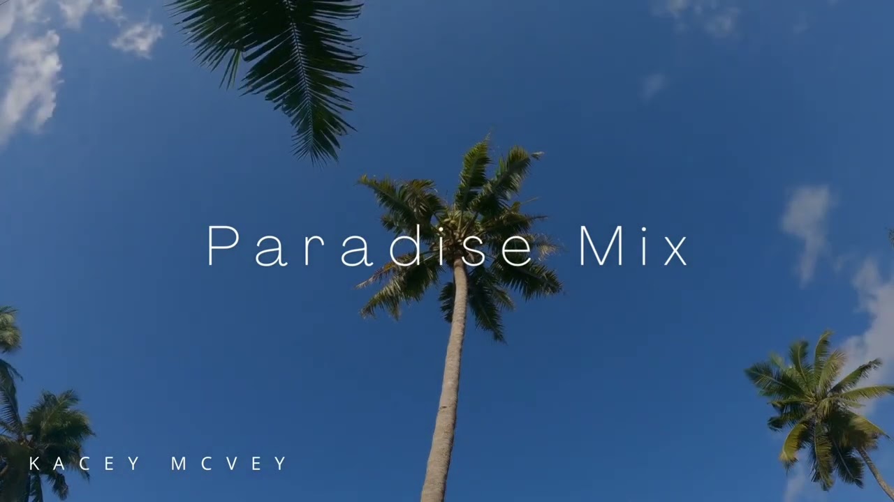 Paradise Mix (Using IPhone)