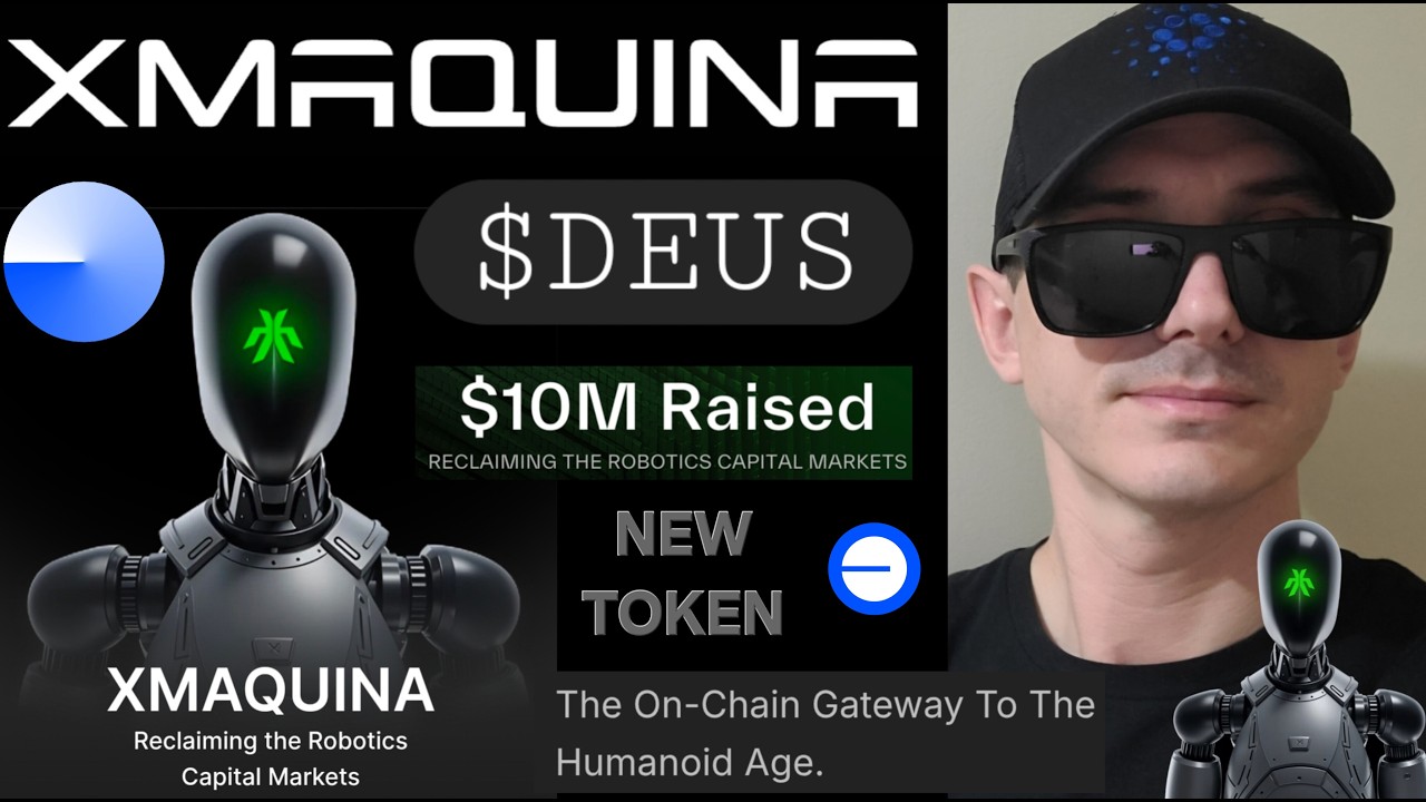 $DEUS - XMAQUINA TOKEN TGE CRYPTO COIN DEUS BASE BLOCKCHAIN ​​DAO ROBOTICS AI AGENTS NEW 2026 SOLANA