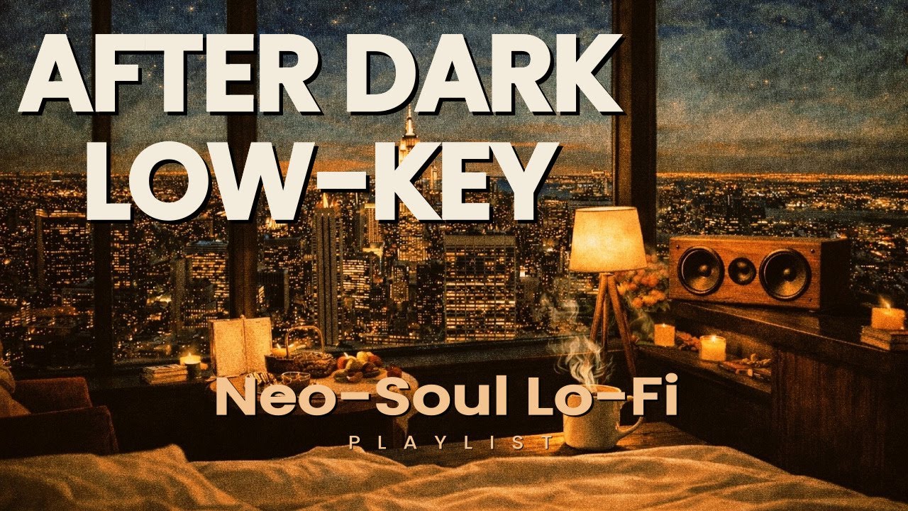 Playlist🎧 Music to Slow the Room 🌙 | Chill & Relax Neo-Soul Lo-Fi 🤎