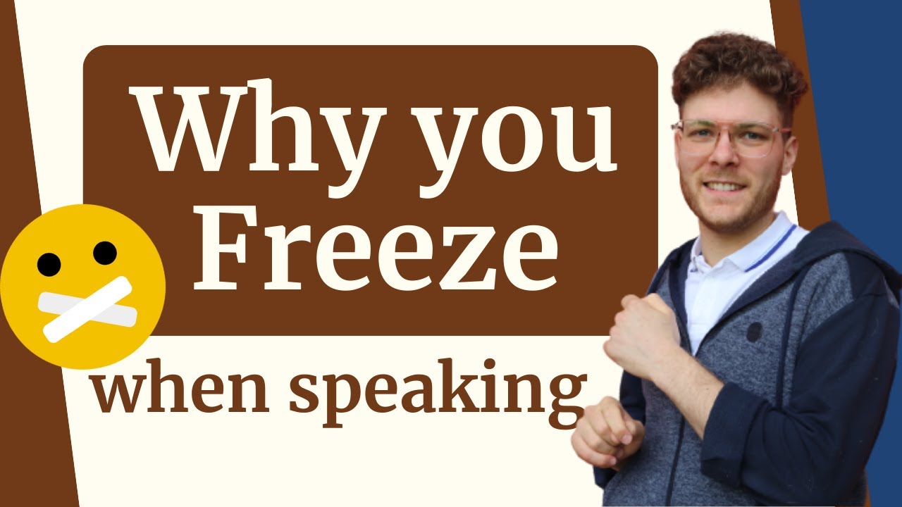Why you Freeze when you Try to Speak in English | Here is What you can Do