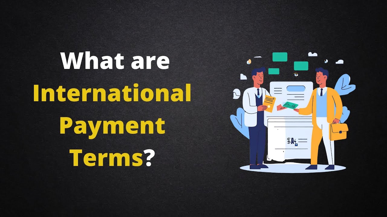 International Payment Terms  /Daily Logistics
