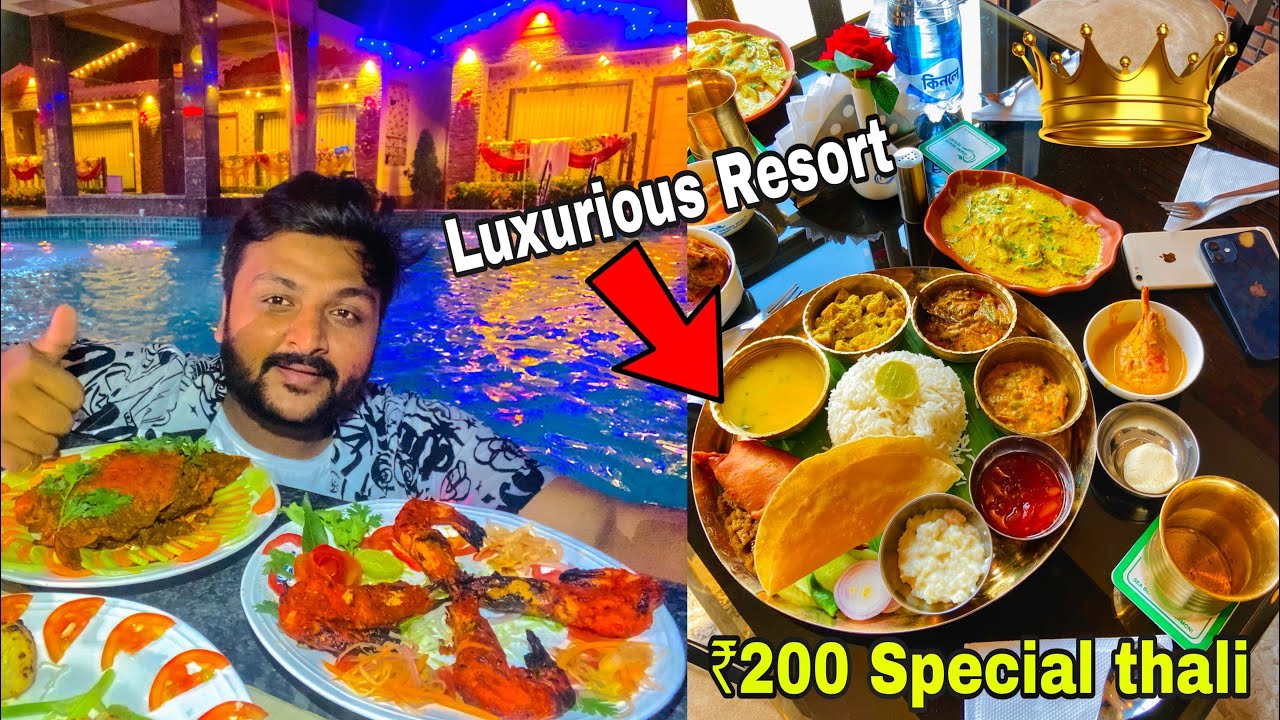 Luxurious Resort mein ₹200 ka Special Thali ||  Luxury stay, Food & more. || Cheap & Best Resort ||