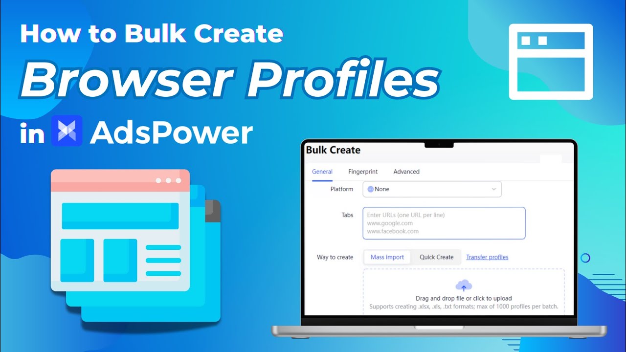 Save Time with AdsPower: Bulk Create Up to 1,000 Profiles in Minutes!