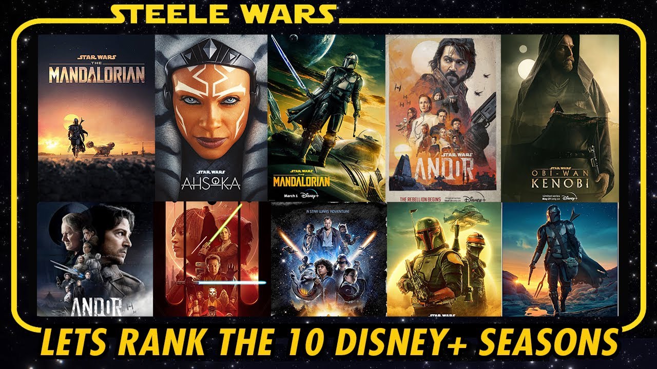 Lets Rank the 10 Disney+ Star Wars Seasons - Steele Wars Hyperchat