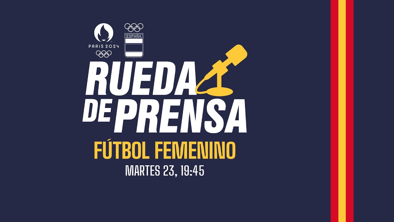 🔴 Rueda de prensa | FÚTBOL FEMENINO | Juegos Olímpicos París 2024