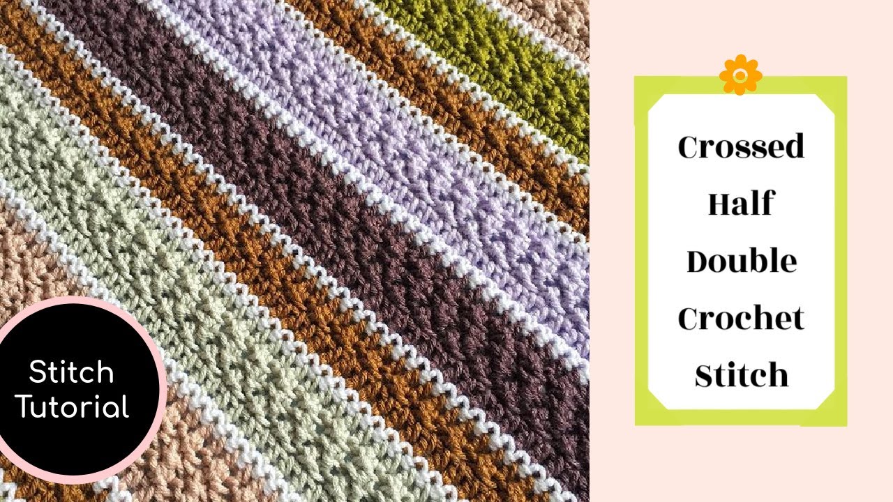 How to Crochet the Crossed Half Double Crochet Stitch (Beginner Tutorial)