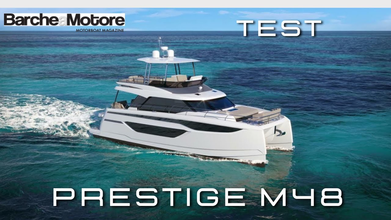 Prestige M48 catamarano a motore, ideale seconda casa