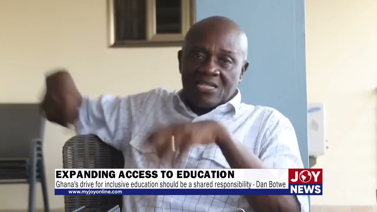 Access to education: Ghana's drive for inclusive education should be a shared responsibility - Botwe